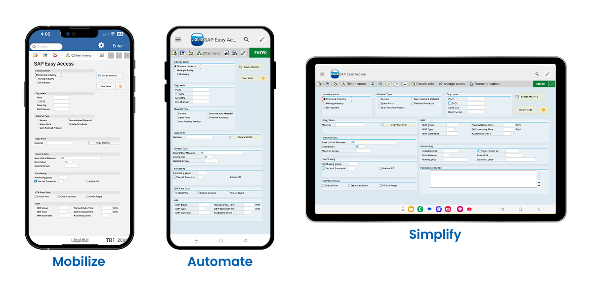 Mobilize, Automate, Simplify